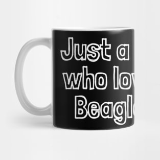 Just A Girl Who Loves Beagles Mug